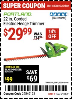 Harbor Freight Coupon 22" ELECTRIC HEDGE TRIMMER Lot No. 62339/62630 Valid: 4/1/24 5/12/24 - $29.99