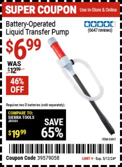 Harbor Freight Coupon BATTERY OPERATED LIQUID TRANSFER PUMP Lot No. 64124/63847 EXPIRES: 5/12/24 - $6.99