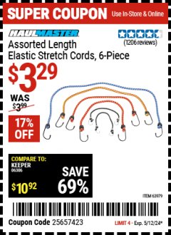 Harbor Freight Coupon HAUL-MASTER ASSORTED LENGTH ELASTIC STRETCH CORDS, 6PC. Lot No. 63979 Valid Thru: 5/12/24 - $3.29