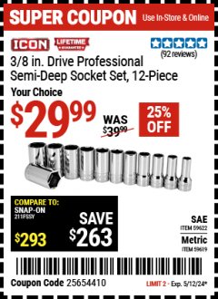 Harbor Freight Coupon ICON 3/8. DRIVE PROFESSIONAL SEMI-DEEP SOCKET 12-PIECE Lot No. 59622 EXPIRES: 5/12/24 - $29.99