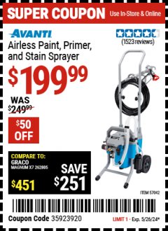 Harbor Freight Coupon AVANTI AIRLESS PAINT, PRIMER AND STAIN SPRAYER Lot No. 57042 Valid Thru: 5/26/24 - $199.99