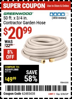 Harbor Freight Coupon 3/4" X 50 FT. COMMERCIAL DUTY GARDEN HOSE Lot No. 61769/63478/63335 Valid: 5/14/24 5/26/24 - $20.99