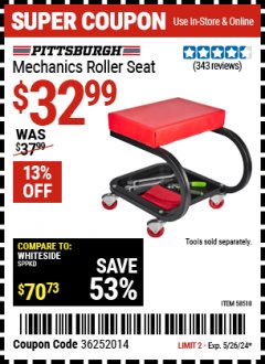 Harbor Freight Coupon PITTSBURGH MECHANICS ROLLER SEAT Lot No. 58518 EXPIRES: 5/26/24 - $32.99