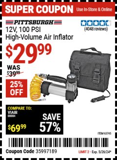 Harbor Freight Coupon PITTSBURGH 12V, 100 PSI HIGH VOLUME AIR INFLATOR Lot No. 63745 EXPIRES: 5/26/24 - $29.99