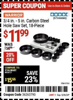 Harbor Freight Coupon WARRIOR 3/4 IN. - 5 IN. CARBON STEEL HOLE SAW SET, 18 PIECE Lot No. 57524 Valid Thru: 5/26/24 - $11.99