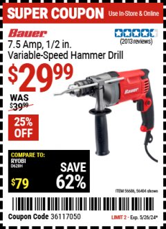 Harbor Freight Coupon BAUER 7.5 AMP, 1/2 IN. VARIABLE SPEED HAMMER DRILL/DRIVER Lot No. 56686 Valid Thru: 5/26/24 - $29.99