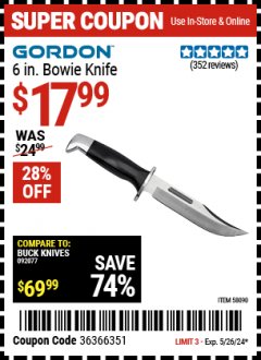 Harbor Freight Coupon GORDON 6 IN. BOWIE KNIFE Lot No. 58090 Valid Thru: 5/26/24 - $17.99
