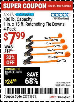 Harbor Freight Coupon HAULMASTER 400 LB. CAPACITY 1 IN. X 15 FT. RATCHETING TIE DOWNS 4-PACK Lot No. 63056, 63150, 56668, 63094 EXPIRES: 5/26/24 - $7.99