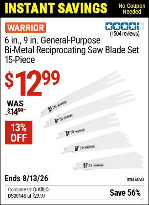 www.hfqpdb.com - WARRIOR 6 IN., 9 IN. GENERAL-PURPOSE BI-METAL RECIPROCATING SAW BLADE SET, 15-PIECE Lot No. 68043