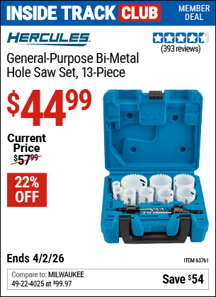 www.hfqpdb.com - HERCULES GENERAL-PURPOSE BI-METAL HOLE SAW SET, 13-PIECE Lot No. 63761