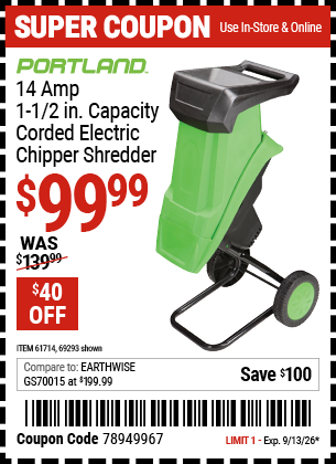 www.hfqpdb.com - PORTLAND 14 AMP, 1-1/2 IN. CAPACITY CORDED ELECTRIC CHIPPER SHREDDER Lot No. 69293/61714