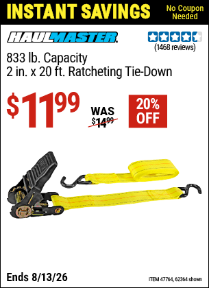www.hfqpdb.com - HAUL-MASTER 833 LB. CAPACITY, 2 IN. X 20 FT. RATCHETING TIE-DOWN Lot No. 62364/47764