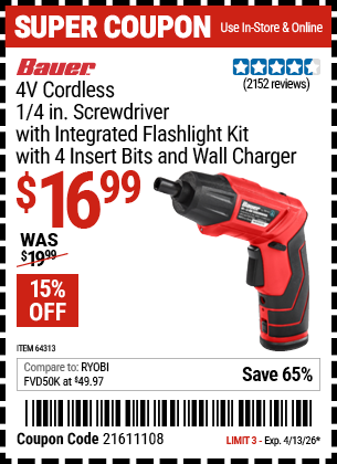 www.hfqpdb.com - BAUER 4V CORDLESS, 1/4 IN. SCREWDRIVER WITH INTEGRATED FLASHLIGHT KIT WITH 4 INSERT BITS AND WALL CHARGER Lot No. 64313