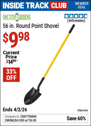 www.hfqpdb.com - ONE STOP GARDENS 56 IN. ROUND POINT SHOVEL Lot No. 64924