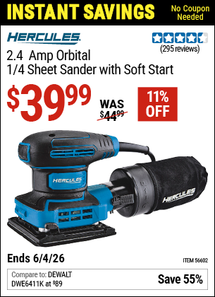 Harbor Freight HERCULES 2.4 AMP ORBITAL 1/4 SHEET SANDER WITH SOFT START coupon