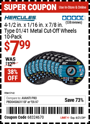 www.hfqpdb.com - HERCULES 4-1/2 IN. X 1/16 IN. X 7/8 IN., TYPE 01/41 METAL CUT-OFF WHEELS, 10-PACK Lot No. 57142