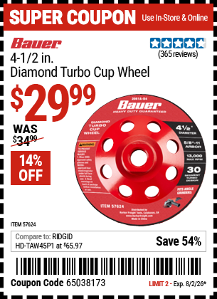 www.hfqpdb.com - BAUER 4-1/2 IN. DIAMOND TURBO CUP WHEEL Lot No. 57624