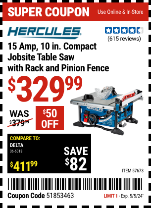 www.hfqpdb.com - HERCULES 10 IN., 15 AMP COMPACT JOBSITE TABLE SAW WITH RACK AND PINION FENCE Lot No. 57673
