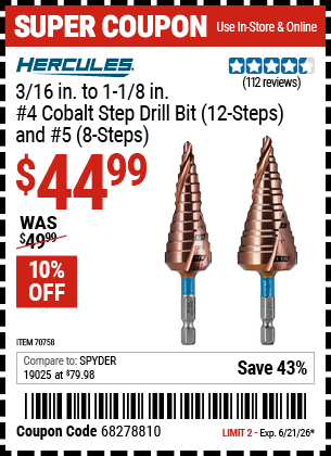 www.hfqpdb.com - HERCULES 3/16 IN. TO 1-1/8 IN. #4 COBALT STEP DRILL BIT (12-STEPS) AND #5 (8-STEPS) Lot No. 70758