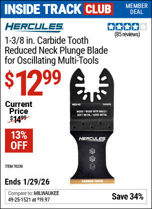 www.hfqpdb.com - HERCULES 1-3/8 IN. CARBIDE TOOTH REDUCED NECK PLUNGE BLADE FOR OSCILLATING MULTI-TOOLS Lot No. 70230