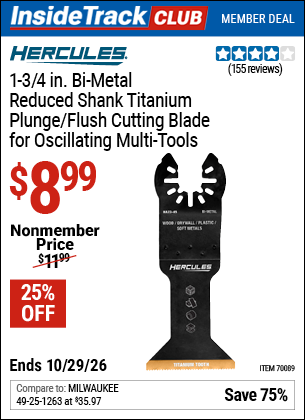 www.hfqpdb.com - HERCULES 1-3/4 IN. BI-METAL REDUCED SHANK TITANIUM PLUNGE/FLUSH CUTTING BLADE FOR OSCILLATING MULTI-TOOLS Lot No. 70089