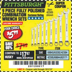 Harbor Freight Coupon 9 PIECE FULLY POLISHED COMBINATION WRENCH SETS Lot No. 63282/42304/69043/63171/42305/69044 Expired: 10/1/18 - $5.99