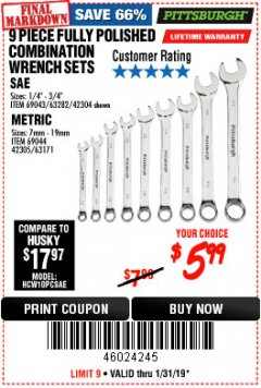 Harbor Freight Coupon 9 PIECE FULLY POLISHED COMBINATION WRENCH SETS Lot No. 63282/42304/69043/63171/42305/69044 Expired: 1/31/19 - $5.99