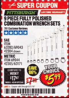 Harbor Freight Coupon 9 PIECE FULLY POLISHED COMBINATION WRENCH SETS Lot No. 63282/42304/69043/63171/42305/69044 Expired: 8/31/19 - $5.99