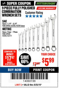 Harbor Freight Coupon 9 PIECE FULLY POLISHED COMBINATION WRENCH SETS Lot No. 63282/42304/69043/63171/42305/69044 Expired: 8/25/19 - $5.99