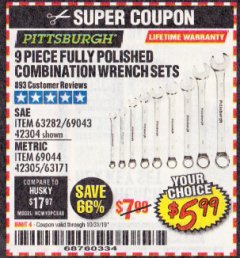 Harbor Freight Coupon 9 PIECE FULLY POLISHED COMBINATION WRENCH SETS Lot No. 63282/42304/69043/63171/42305/69044 Expired: 10/31/19 - $5.99