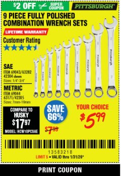 Harbor Freight Coupon 9 PIECE FULLY POLISHED COMBINATION WRENCH SETS Lot No. 63282/42304/69043/63171/42305/69044 Expired: 1/31/20 - $5.99