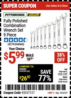 Harbor Freight Coupon 9 PIECE FULLY POLISHED COMBINATION WRENCH SETS Lot No. 63282/42304/69043/63171/42305/69044 Expired: 10/2/22 - $5.99