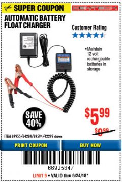 Harbor Freight Coupon AUTOMATIC BATTERY FLOAT CHARGER Lot No. 64284/42292/69594/69955 Expired: 6/24/18 - $5.99