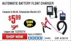 Harbor Freight Coupon AUTOMATIC BATTERY FLOAT CHARGER Lot No. 64284/42292/69594/69955 Expired: 4/30/19 - $5.99