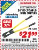 Harbor Freight ITC Coupon 24" BOLT/CABLE/WIRE CUTTERS Lot No. 96252 Expired: 5/31/15 - $21.99