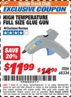 Harbor Freight ITC Coupon HIGH TEMPERATURE FULL SIZE GLUE GUN Lot No. 68334 Expired: 2/28/19 - $11.99
