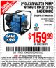 Harbor Freight Coupon 2" CLEAR WATER PUMP WITH 6.5 HP GAS ENGINE (212 CC) Lot No. 69774/68375/62579 Expired: 3/15/15 - $159.99