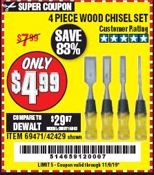 Harbor Freight Coupon 4 PIECE WOOD CHISEL SET Lot No. 42429/69471 Expired: 11/9/19 - $4.99