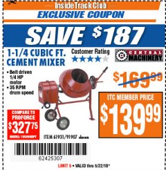 Harbor Freight ITC Coupon CENTRAL MACHINERY 1-1/4 CUBIC FT. CEMENT MIXER Lot No. 91907/91907 Expired: 5/22/18 - $139.99