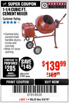 Harbor Freight Coupon CENTRAL MACHINERY 1-1/4 CUBIC FT. CEMENT MIXER Lot No. 91907/91907 Expired: 5/5/19 - $139.99