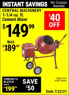 Harbor Freight Coupon CENTRAL MACHINERY 1-1/4 CUBIC FT. CEMENT MIXER Lot No. 91907/91907 Expired: 7/22/21 - $149.99