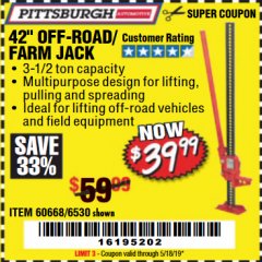 Harbor Freight Coupon 42" OFF-ROAD/FARM JACK Lot No. 6530/60668 Expired: 5/18/19 - $39.99