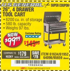 Harbor Freight Coupon 26/30", 4 DRAWER TOOL CART Lot No. 95659/61634/61952 Expired: 5/15/18 - $99.99