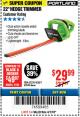 Harbor Freight Coupon 22" ELECTRIC HEDGE TRIMMER Lot No. 62339/62630 Expired: 4/1/18 - $29.99