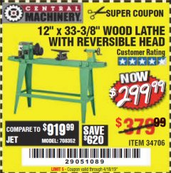 Harbor Freight Coupon 12" x 33-3/8" WOOD LATHE WITH REVERSIBLE HEAD Lot No. 34706 Expired: 4/18/19 - $299.99