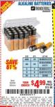 Harbor Freight Coupon THUNDERBOLT MAGNUM ALKALINE BATTERIES AA, AAA - 24 PK Lot No. 92405/61270/92404/69568/61271/92406/61272/92407/61279/92408 Expired: 7/8/15 - $4.99