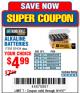 Harbor Freight Coupon THUNDERBOLT MAGNUM ALKALINE BATTERIES AA, AAA - 24 PK Lot No. 92405/61270/92404/69568/61271/92406/61272/92407/61279/92408 Expired: 9/11/17 - $4.99