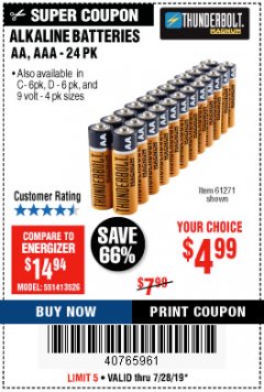 Harbor Freight Coupon THUNDERBOLT MAGNUM ALKALINE BATTERIES AA, AAA - 24 PK Lot No. 92405/61270/92404/69568/61271/92406/61272/92407/61279/92408 Expired: 7/28/19 - $4.99