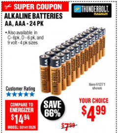 Harbor Freight Coupon THUNDERBOLT MAGNUM ALKALINE BATTERIES AA, AAA - 24 PK Lot No. 92405/61270/92404/69568/61271/92406/61272/92407/61279/92408 Expired: 10/4/19 - $4.99
