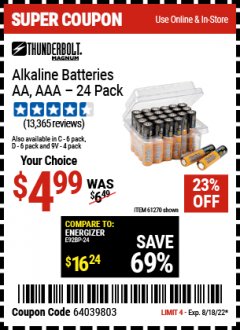 Harbor Freight Coupon THUNDERBOLT MAGNUM ALKALINE BATTERIES AA, AAA - 24 PK Lot No. 92405/61270/92404/69568/61271/92406/61272/92407/61279/92408 Expired: 8/18/22 - $4.99